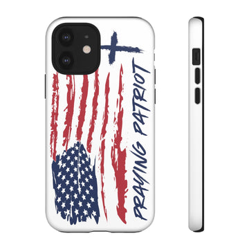 Praying Patriot Tough Cases - Faith & Flame - Books and Gifts - Printify - 