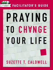 Praying to Change your Life Facilitator - Faith & Flame - Books and Gifts - Destiny Image - 9780768441994