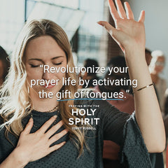 Praying with the Holy Spirit: 40 Days to Revolutionize Your Prayer Life by Activating the Gift of Tongues (Paperback) - May 7, 2024 - Faith & Flame - Books and Gifts - Destiny Image - 9780768476699