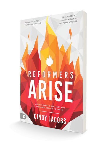 Reformers Arise: Your Prophetic Strategy for Bringing Heaven to Earth Paperback – December 21, 2021 - Faith & Flame - Books and Gifts - Destiny Image - 9780768461213