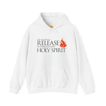 Release the Healing Power of the Holy Spirit Hoodie - Faith & Flame - Books and Gifts - Printify - 