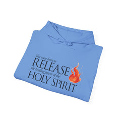 Release the Healing Power of the Holy Spirit Hoodie - Faith & Flame - Books and Gifts - Printify - 