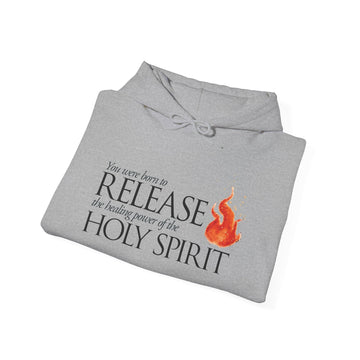 Release the Healing Power of the Holy Spirit Hoodie - Faith & Flame - Books and Gifts - Printify - 