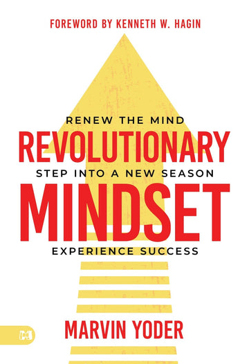 Revolutionary Mindset: Renew the mind. Step into a new season. Experience success. Paperback – December 5, 2023 - Faith & Flame - Books and Gifts - Harrison House - 9781667503271