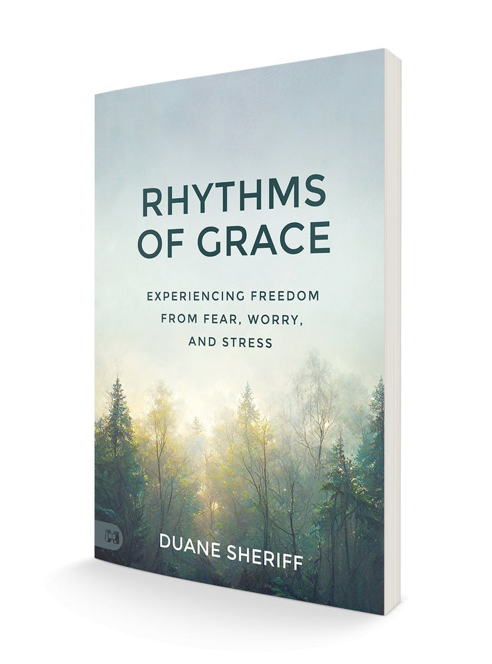 Rhythms of Grace: Experiencing Freedom from Fear, Worry, and Stress Paperback – October 3, 2023 - Faith & Flame - Books and Gifts - Harrison House Publishers - 9781667502731