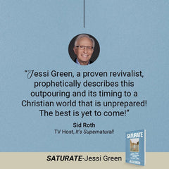 Saturate: Leaving behind Status Quo Religion for a Faith That Really Works Paperback – January 17, 2023 - Faith & Flame - Books and Gifts - Destiny Image - 9780768462906