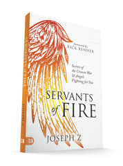 Servants of Fire: Secrets of the Unseen War and Angels Fighting For You Paperback – June 6, 2023 - Faith & Flame - Books and Gifts - Harrison House - 9781667502137