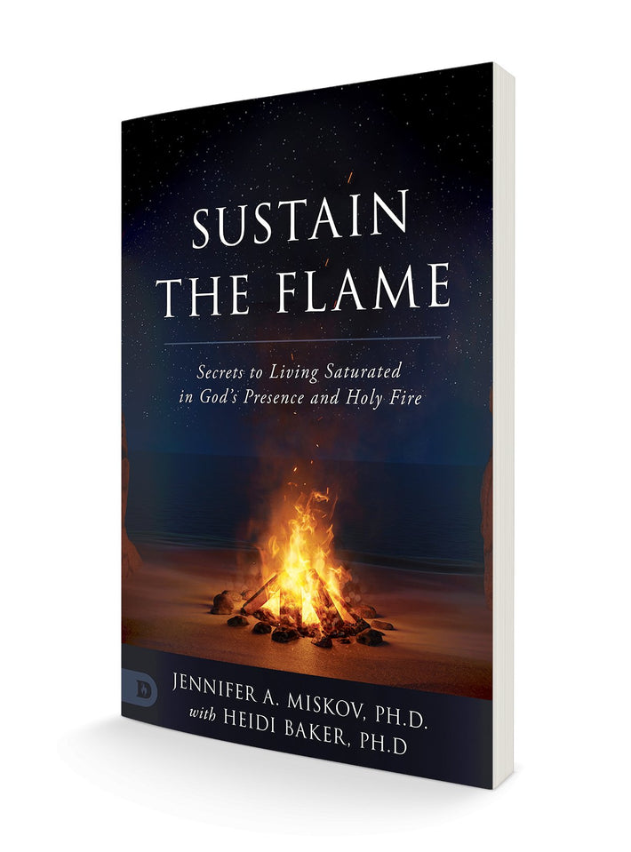 Sustain the Flame: Secrets to Living Saturated in God's Presence and Holy Fire (Paperback) - February 6, 2024 - Faith & Flame - Books and Gifts - Destiny Image - 9780768475852