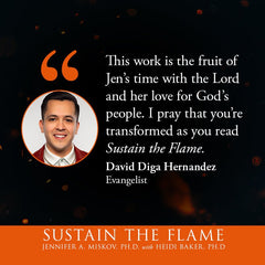 Sustain the Flame: Secrets to Living Saturated in God's Presence and Holy Fire (Paperback) - February 6, 2024 - Faith & Flame - Books and Gifts - Destiny Image - 9780768475852