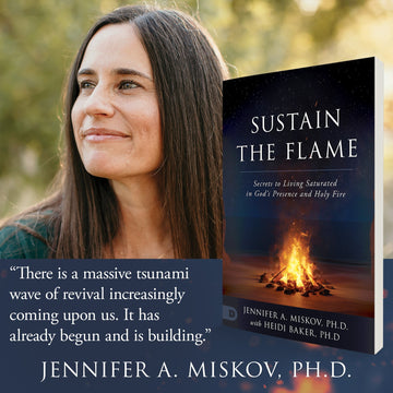 Sustain the Flame: Secrets to Living Saturated in God's Presence and Holy Fire (Paperback) - February 6, 2024 - Faith & Flame - Books and Gifts - Destiny Image - 9780768475852