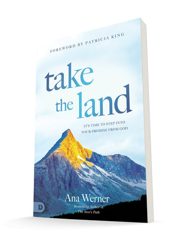 Take the Land: It’s Time to Step Into Your Promise from God Paperback – March 15, 2022 by Ana Werner (Author) - Faith & Flame - Books and Gifts - Destiny Image - 9780768452921