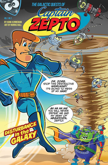 The Galactic Quests of Captain Zepto: Issue 2: Disturbance in the Galaxy (Paperback) - Faith & Flame - Books and Gifts - Destiny Image - 9780768459722