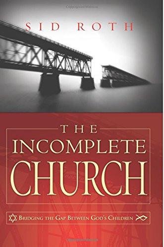 The Incomplete Church - Faith & Flame - Books and Gifts - Destiny Image - 9780768424379