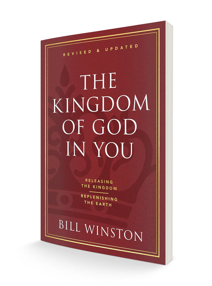 The Kingdom of God in You Revised and Updated: Discover the Greatness of God's Power Within (Paperback) - Faith & Flame - Books and Gifts - Harrison House - 9781680317039