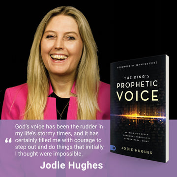 The King's Prophetic Voice: Hearing God Speak Through Symbolism and Supernatural Signs Paperback – March 15, 2022 by Jodie Hughes (Author) - Faith & Flame - Books and Gifts - Destiny Image - 9780768460384