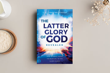 The Latter Glory of God Revealed: How to Walk Under the Blessing of the Glory Cloud Paperback – October 1, 2024 - Faith & Flame - Books and Gifts - Destiny Image - 9780768474794