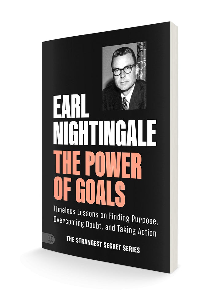 The Power of Goals: Timeless Lessons on Finding Purpose, Overcoming Doubt, and Taking Action (Official Nightingale Conant Publication) Paperback – January 7, 2025 - Faith & Flame - Books and Gifts - Sound Wisdom - 9781640955011