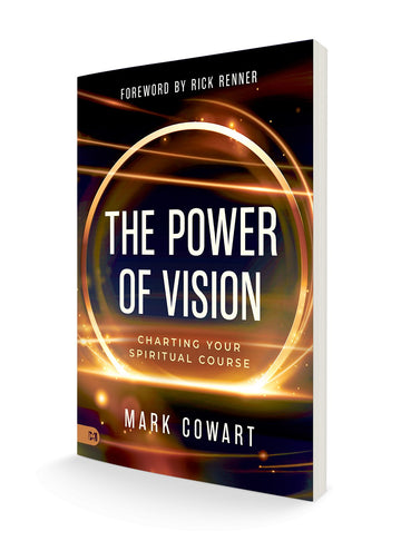 The Power of Vision: Charting Your Spiritual Course Paperback – January 7, 2025 - Faith & Flame - Books and Gifts - Harrison House - 9781667509211