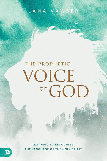 The Prophetic Voice of God: Learning to Recognize the Language of the Holy Spirit - Faith & Flame - Books and Gifts - Destiny Image - 9780768418033