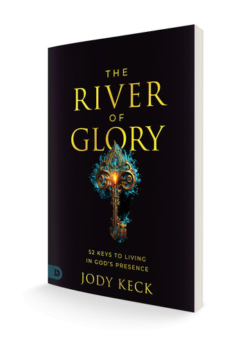 The River of Glory: 52 Keys to Living in God's Presence Paperback – November 5, 2024 - Faith & Flame - Books and Gifts - Destiny Image - 9780768478532