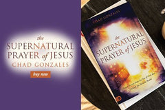 The Supernatural Prayer of Jesus: Prayer Secrets from the Son of God that Unleash the Miracle Realm Paperback – April 4, 2023 - Faith & Flame - Books and Gifts - Destiny Image - 9780768463804