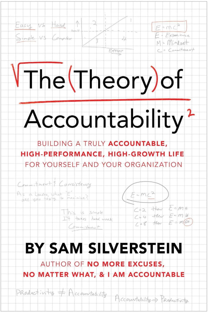 The Theory of Accountability: Building a Truly Accountable, High-Performance, High-Growth Life for Yourself and Your Organization Paperback – September 21, 2021 - Faith & Flame - Books and Gifts - Sound Wisdom - 9781640952751