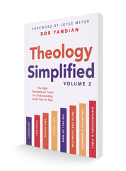 Theology Simplified (Vol.) 2: The Eight Foundational Truths for Understanding God's Plan for Man Paperback – November 5, 2024 - Faith & Flame - Books and Gifts - Harrison House - 9781667504681