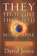 They Thought They had More Time - Faith & Flame - Books and Gifts - Destiny Image - 9780768403213