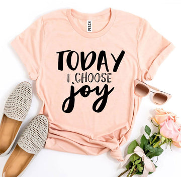 Today I Choose Joy T-shirt - Faith & Flame - Books and Gifts - Agate -