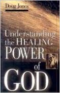 Understanding the Healing Power DS - Faith & Flame - Books and Gifts - Harrison House - 9780892769643