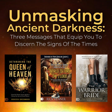 Unmasking Ancient Darkness: Three Powerful Messages That Equip You To Discern The Signs Of The Times Book Bundle - Faith & Flame - Books and Gifts - Faith & Flame - Books and Gifts - UMAD24