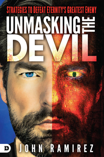 Unmasking the Devil - Faith & Flame - Books and Gifts - Destiny Image - 9780768408904