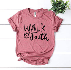 Walk By Faith T-shirt - Faith & Flame - Books and Gifts - Agate -