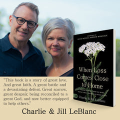 When Loss Comes Close to Home: Finding Hope to Carry On When Death Turns Your World Upside Down Paperback – August 1, 2023 - Faith & Flame - Books and Gifts - Harrison House Publishers - 9781667502762