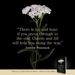 When Loss Comes Close to Home: Finding Hope to Carry On When Death Turns Your World Upside Down Paperback – August 1, 2023 - Faith & Flame - Books and Gifts - Harrison House Publishers - 9781667502762