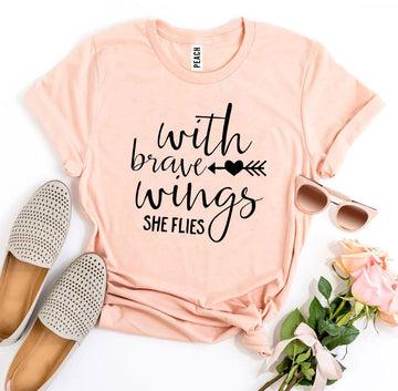 With Brave Wings She Flies T-shirt - Faith & Flame - Books and Gifts - Agate -