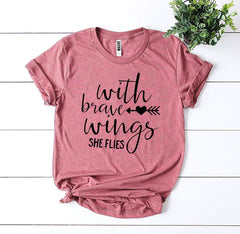 With Brave Wings She Flies T-shirt - Faith & Flame - Books and Gifts - Agate -