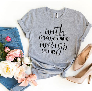 With Brave Wings She Flies T-shirt - Faith & Flame - Books and Gifts - Agate -