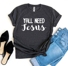 Yall Need Jesus T-shirt - Faith & Flame - Books and Gifts - Agate -