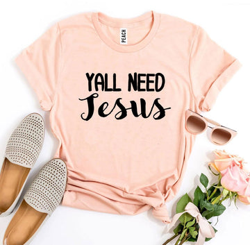 Yall Need Jesus T-shirt - Faith & Flame - Books and Gifts - Agate -