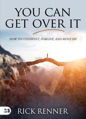 You Can Get Over It: How To Confront, Forgive, and Move On Paperback – March 21, 2023 - Faith & Flame - Books and Gifts - Harrison House Publishers - 9781667502878