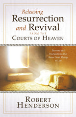 Desate Resurrección y Avivamiento desde los Tribunales del Cielo (Spanish Edition): Oraciones y declaraciones que resucitan las cosas muertas Paperback – February 15, 2022 Spanish Edition by Robert Henderson (Author) - Faith & Flame - Books and Gifts - Destiny Image - 9780768462685